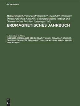 Abbildung von Fanselau / Wiese | Ergebnisse der Beobachtungen am Adolf-Schmidt-Observatorium für Erdmagnetismus in Niemegk in den Jahren 1946 bis 1950 | 1. Auflage | 2022 | beck-shop.de