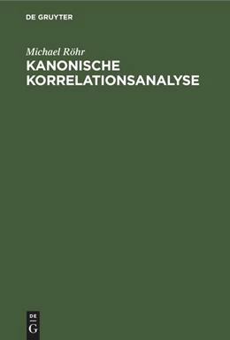Abbildung von Röhr | Kanonische Korrelationsanalyse | 1. Auflage | 2022 | beck-shop.de