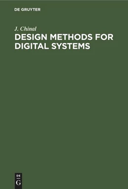 Abbildung von Chinal | Design Methods for Digital Systems | 1. Auflage | 2022 | beck-shop.de