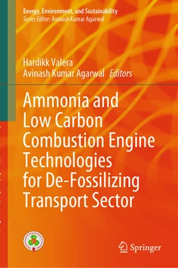 Abbildung von Valera / Agarwal | Ammonia and Low Carbon Combustion Engine Technologies for De-Fossilizing Transport Sector | 1. Auflage | 2025 | beck-shop.de