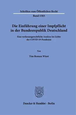 Abbildung von Wiest | Die Einführung einer Impfpflicht in der Bundesrepublik Deutschland | 1. Auflage | 2025 | beck-shop.de