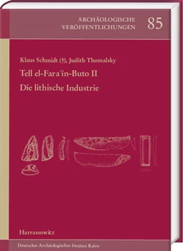 Abbildung von Schmidt / Thomalsky | Tell el-Fara'în-Buto II | 1. Auflage | 2025 | 85 | beck-shop.de