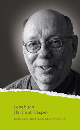 Abbildung von Kasper / Wittkowski | Lesebuch Hartmut Kasper | 1. Auflage | 2025 | 144 | beck-shop.de