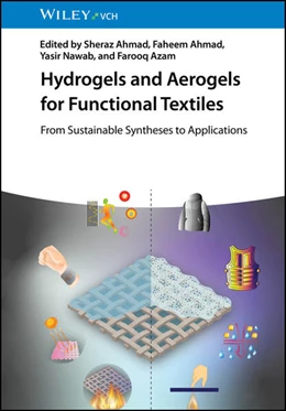 Abbildung von Ahmad / Nawab | Hydrogels and Aerogels for Functional Textiles | 1. Auflage | 2026 | beck-shop.de