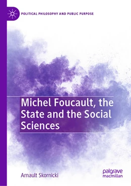 Abbildung von Skornicki | Michel Foucault, the State and the Social Sciences | 1. Auflage | 2025 | beck-shop.de