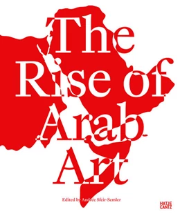Abbildung von Sfeir-Semler | The Rise of Arab Art | 1. Auflage | 2026 | beck-shop.de