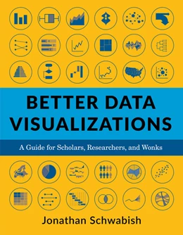 Abbildung von Schwabish | Better Data Visualizations | 1. Auflage | 2021 | beck-shop.de