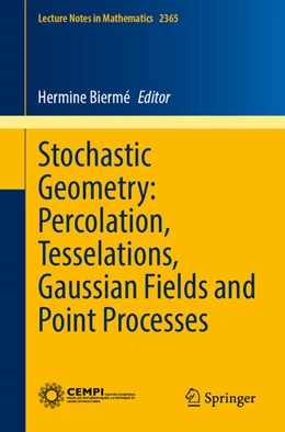 Abbildung von Biermé | Stochastic Geometry: Percolation, Tesselations, Gaussian Fields and Point Processes | 1. Auflage | 2025 | beck-shop.de