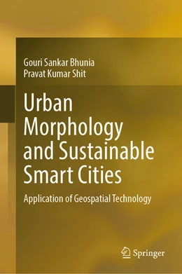 Abbildung von Bhunia / Shit | Urban Morphology and Sustainable Smart Cities | 1. Auflage | 2025 | beck-shop.de