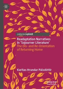 Abbildung von Pálsdóttir | Readaptation Narratives in 'Sojourner Literature' | 1. Auflage | 2025 | beck-shop.de