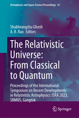 Abbildung von Ghosh / Rao | The Relativistic Universe: From Classical to Quantum | 1. Auflage | 2025 | beck-shop.de
