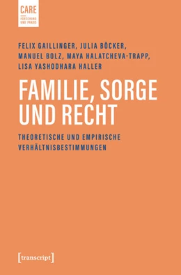 Abbildung von Gaillinger / Böcker | Familie, Sorge und Recht | 1. Auflage | 2026 | beck-shop.de