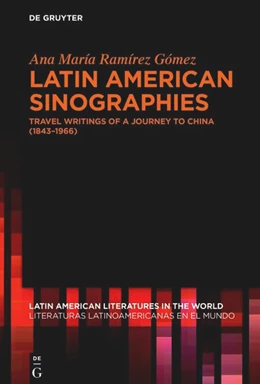 Abbildung von Ramírez Gómez | Latin American Sinographies | 1. Auflage | 2025 | beck-shop.de