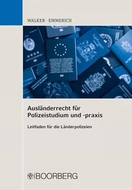 Abbildung von Walker / Emmerich | Ausländerrecht für Polizeistudium und -praxis | 1. Auflage | 2025 | beck-shop.de