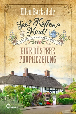 Abbildung von Barksdale | Tee? Kaffee? Mord! Eine düstere Prophezeiung | 1. Auflage | 2026 | beck-shop.de
