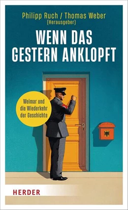 Abbildung von Weber / Ruch | Wenn das Gestern anklopft | 1. Auflage | 2025 | beck-shop.de