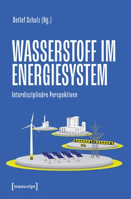 Abbildung von Schulz | Wasserstoff im Energiesystem | 1. Auflage | 2025 | beck-shop.de