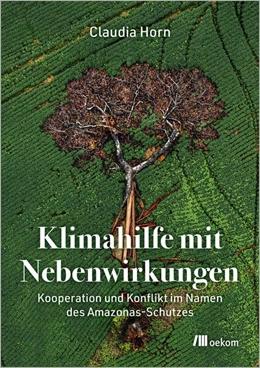 Abbildung von Horn | Klimahilfe mit Nebenwirkungen | 1. Auflage | 2025 | beck-shop.de
