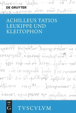Abbildung von Achilleus Tatios / Holzberg | Leukippe und Kleitophon | 1. Auflage | 2025 | beck-shop.de