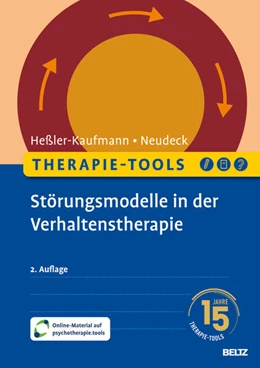 Abbildung von Heßler-Kaufmann / Neudeck | Therapie-Tools Störungsmodelle in der Verhaltenstherapie | 2. Auflage | 2025 | beck-shop.de