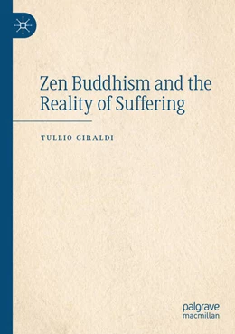 Abbildung von Giraldi | Zen Buddhism and the Reality of Suffering | 1. Auflage | 2025 | beck-shop.de