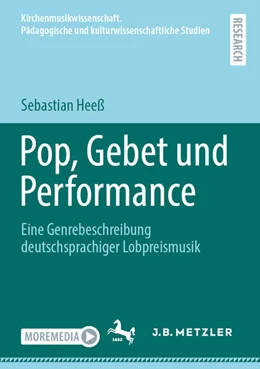 Abbildung von Heeß | Pop, Gebet und Performance | 1. Auflage | 2025 | beck-shop.de