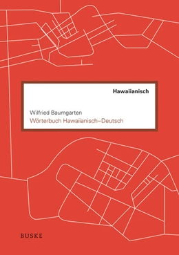 Abbildung von Baumgarten | Wörterbuch Hawaiianisch-Deutsch | 4. Auflage | 2025 | beck-shop.de