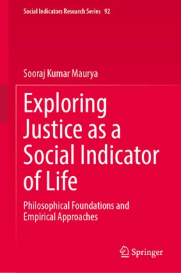 Abbildung von Maurya | Exploring Justice as a Social Indicator of Life | 1. Auflage | 2026 | beck-shop.de
