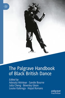Abbildung von Akinleye / Bourne | The Palgrave Handbook of Black British Dance | 1. Auflage | 2026 | beck-shop.de