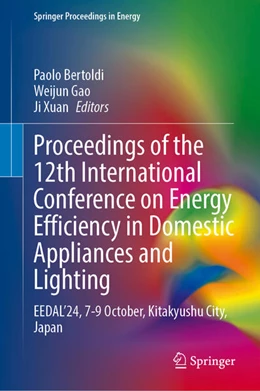 Abbildung von Bertoldi / Gao | Proceedings of the 12th International Conference on Energy Efficiency in Domestic Appliances and Lighting | 1. Auflage | 2026 | beck-shop.de