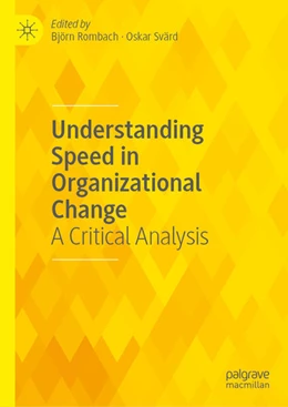Abbildung von Rombach / Svärd | Understanding Speed in Organizational Change | 1. Auflage | 2026 | beck-shop.de