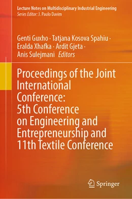 Abbildung von Guxho / Spahiu | Proceedings of the Joint International Conference: 5th Conference on Engineering and Entrepreneurship and 11th Textile Conference | 1. Auflage | 2026 | beck-shop.de