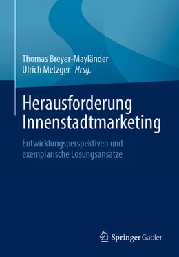 Abbildung von Breyer-Mayländer / Metzger | Herausforderung Innenstadtmarketing | 1. Auflage | 2026 | beck-shop.de