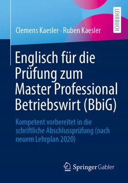 Abbildung von Kaesler | Englisch für die Prüfung zum Master Professional Betriebswirt (BBiG) | 1. Auflage | 2026 | beck-shop.de