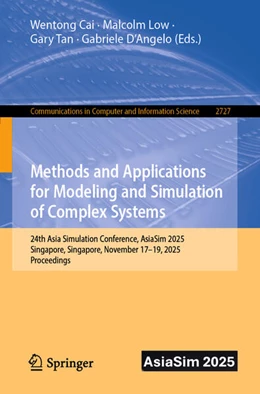 Abbildung von Cai / Low | Methods and Applications for Modeling and Simulation of Complex Systems | 1. Auflage | 2025 | beck-shop.de