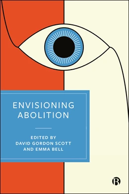 Abbildung von Scott / Bell | Envisioning Abolition | 1. Auflage | 2026 | beck-shop.de
