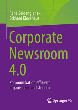 Abbildung von Seidenglanz / Klockhaus | Corporate Newsroom 4.0 | 1. Auflage | 2025 | beck-shop.de