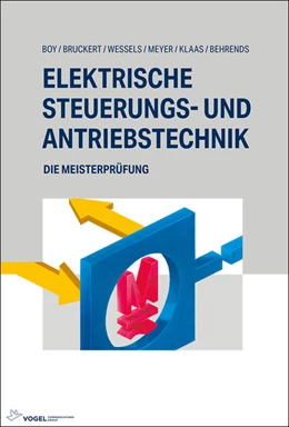 Abbildung von Boy / Bruckert | Elektrische Steuerungs- und Antriebstechnik | 15. Auflage | 2022 | beck-shop.de