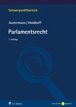 Abbildung von Austermann / Waldhoff | Parlamentsrecht | 2. Auflage | 2025 | beck-shop.de