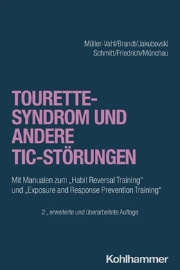 Abbildung von Müller-Vahl / Brandt | Tourette-Syndrom und andere Tic-Störungen | 2. Auflage | 2025 | beck-shop.de