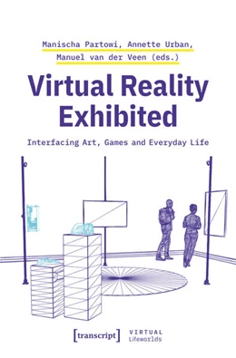 Abbildung von Partowi / Urban | Virtual Reality Exhibited | 1. Auflage | 2026 | beck-shop.de