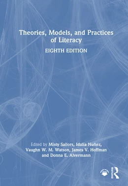Abbildung von Alvermann / Nunez | Theories, Models, and Practices of Literacy | 8. Auflage | 2025 | beck-shop.de