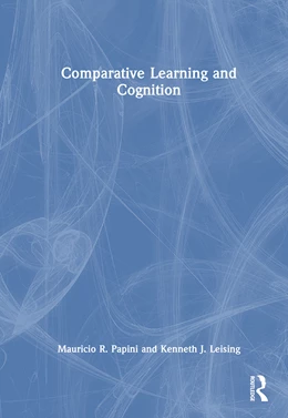 Abbildung von Leising / Papini | Comparative Learning and Cognition | 1. Auflage | 2026 | beck-shop.de