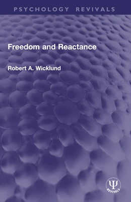 Abbildung von Wicklund | Freedom and Reactance | 1. Auflage | 2026 | beck-shop.de