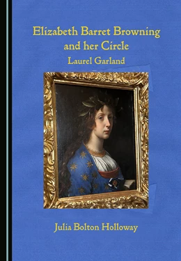 Abbildung von Holloway | Elizabeth Barrett Browning and her Circle | 1. Auflage | 2025 | beck-shop.de