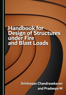 Abbildung von Chandrasekaran | Handbook for Design of Structures under Fire and Blast Loads | 1. Auflage | 2026 | beck-shop.de