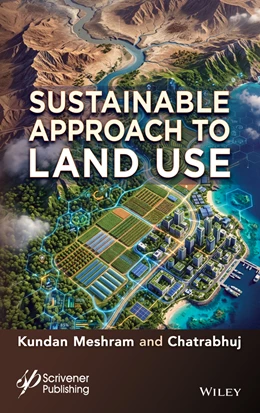 Abbildung von Meshram / Chatrabhuj | A Sustainable Approach to Land Use | 1. Auflage | 2026 | beck-shop.de