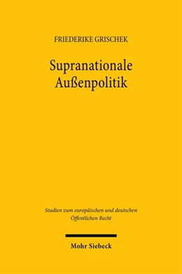 Abbildung von Grischek | Supranationale Außenpolitik | 1. Auflage | 2026 | beck-shop.de