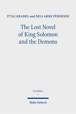 Abbildung von Pedersen / Gradel | The Lost Novel of King Solomon and the Demons | 1. Auflage | 2026 | beck-shop.de