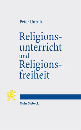 Abbildung von Unruh | Religionsunterricht und Religionsfreiheit | 1. Auflage | 2026 | beck-shop.de